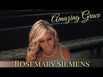 Most Beautiful Amazing Grace You’ve Ever Heard! (Rosemary Siemens) (Piano, Voice, Violin)